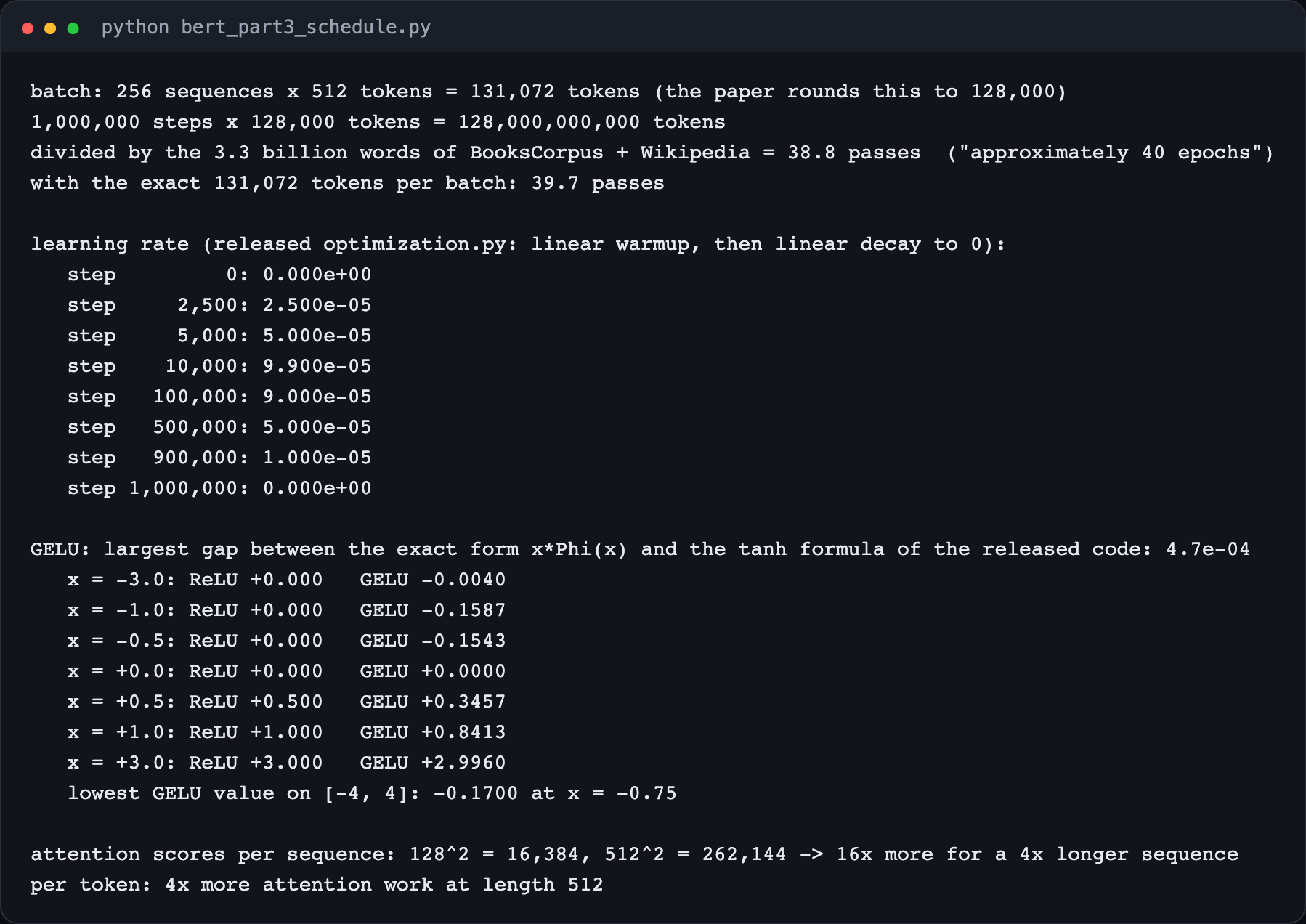 Terminal output of bert_part3_schedule.py: batch and epoch arithmetic, the learning rate at several steps, GELU and ReLU values and the attention cost ratio